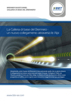 La Galleria di Base del Brennero - un nuovo collegamento attraverso le Alpi